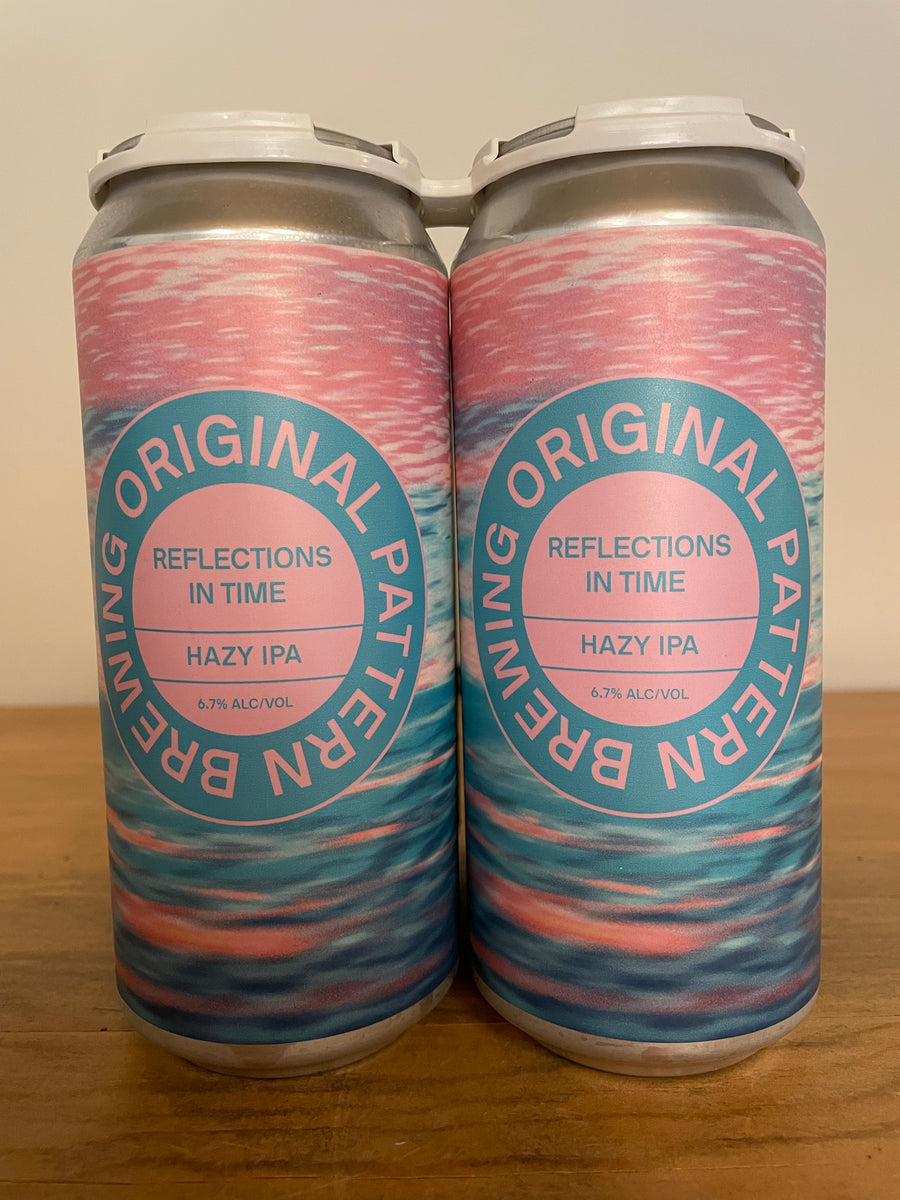 Original Pattern, Reflections In Time, Hazy IPA (4pk)
